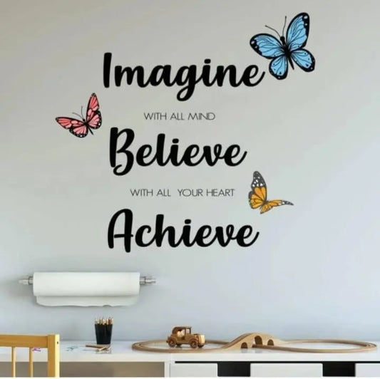 Inspirational Quote Wall Sticker with Butterflies - "Imagine Believe Achieve" Easy do Wall do