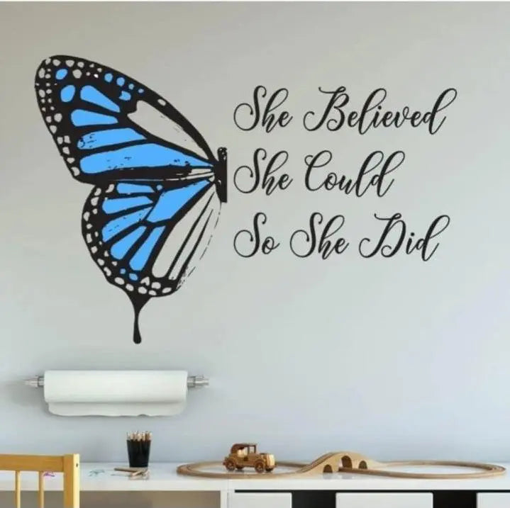 Inspirational Butterfly Wall Sticker with Quote "She Believed She Could So She Did" Easy do Wall do