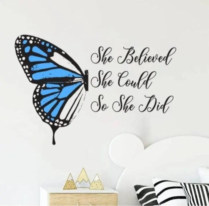 Inspirational Butterfly Wall Sticker with Quote "She Believed She Could So She Did" Easy do Wall do