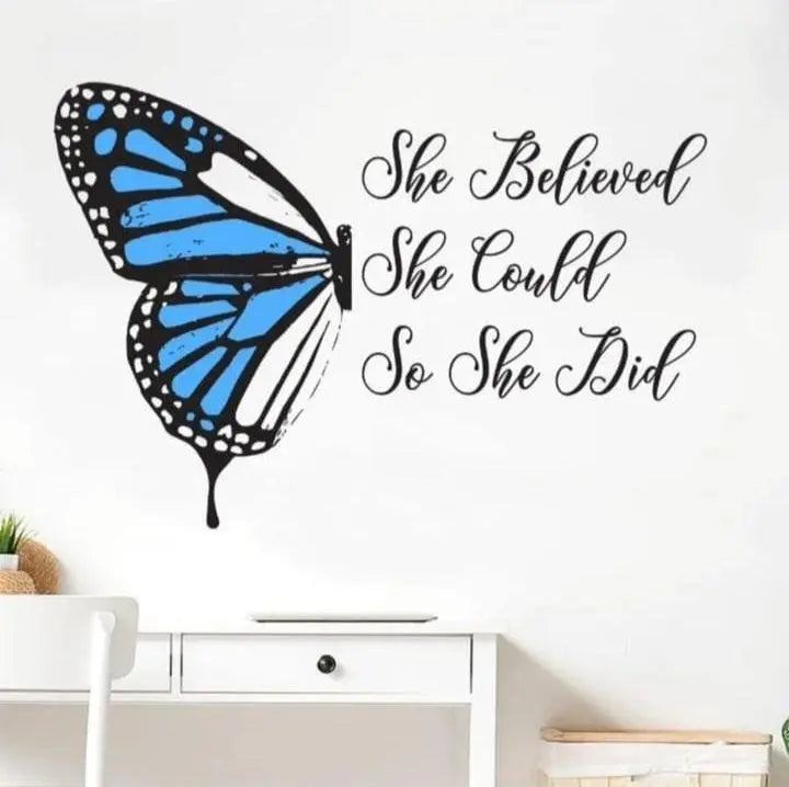 Inspirational Butterfly Wall Sticker with Quote "She Believed She Could So She Did" Easy do Wall do